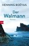 [Piet Hieronymus 03] • Der Walmann